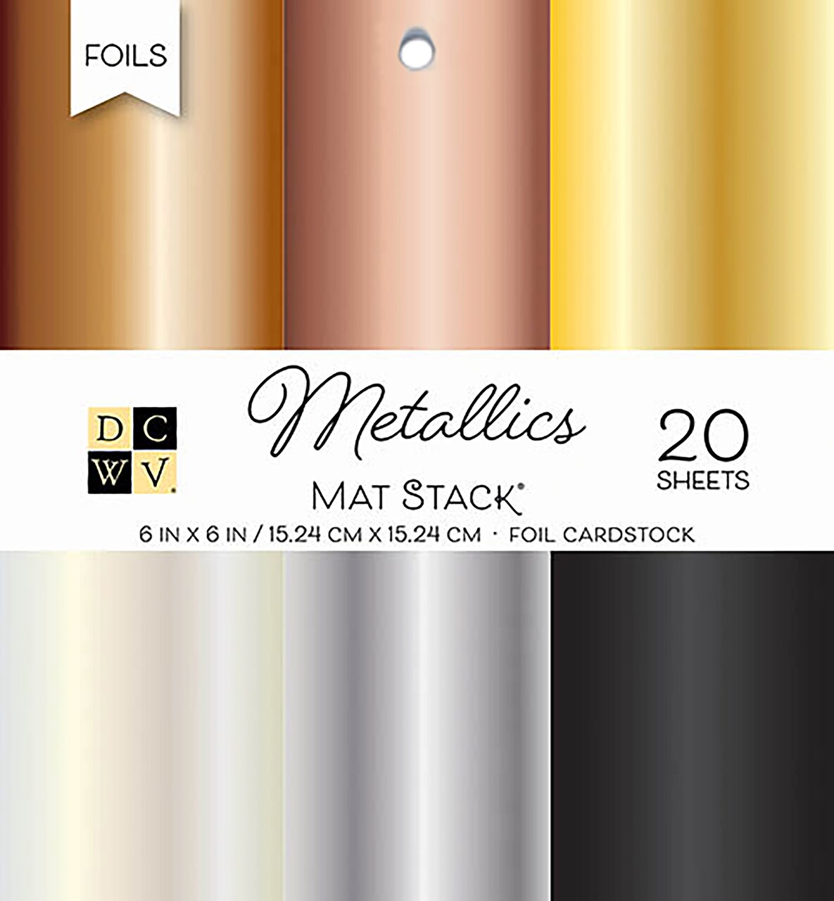 DCWV Single-Sided Cardstock Stack 6"X6" 20/Pkg-Metallics Foil Solid, 6 Colors